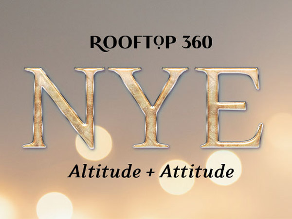 Rooftop 360 NYE Altitude And Attitude.